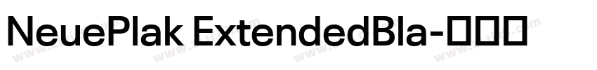 NeuePlak ExtendedBla字体转换